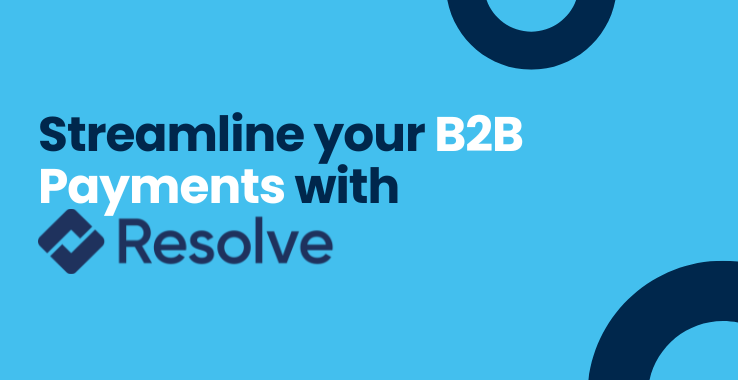 Streamline your B2B Payments with Resolve Pay