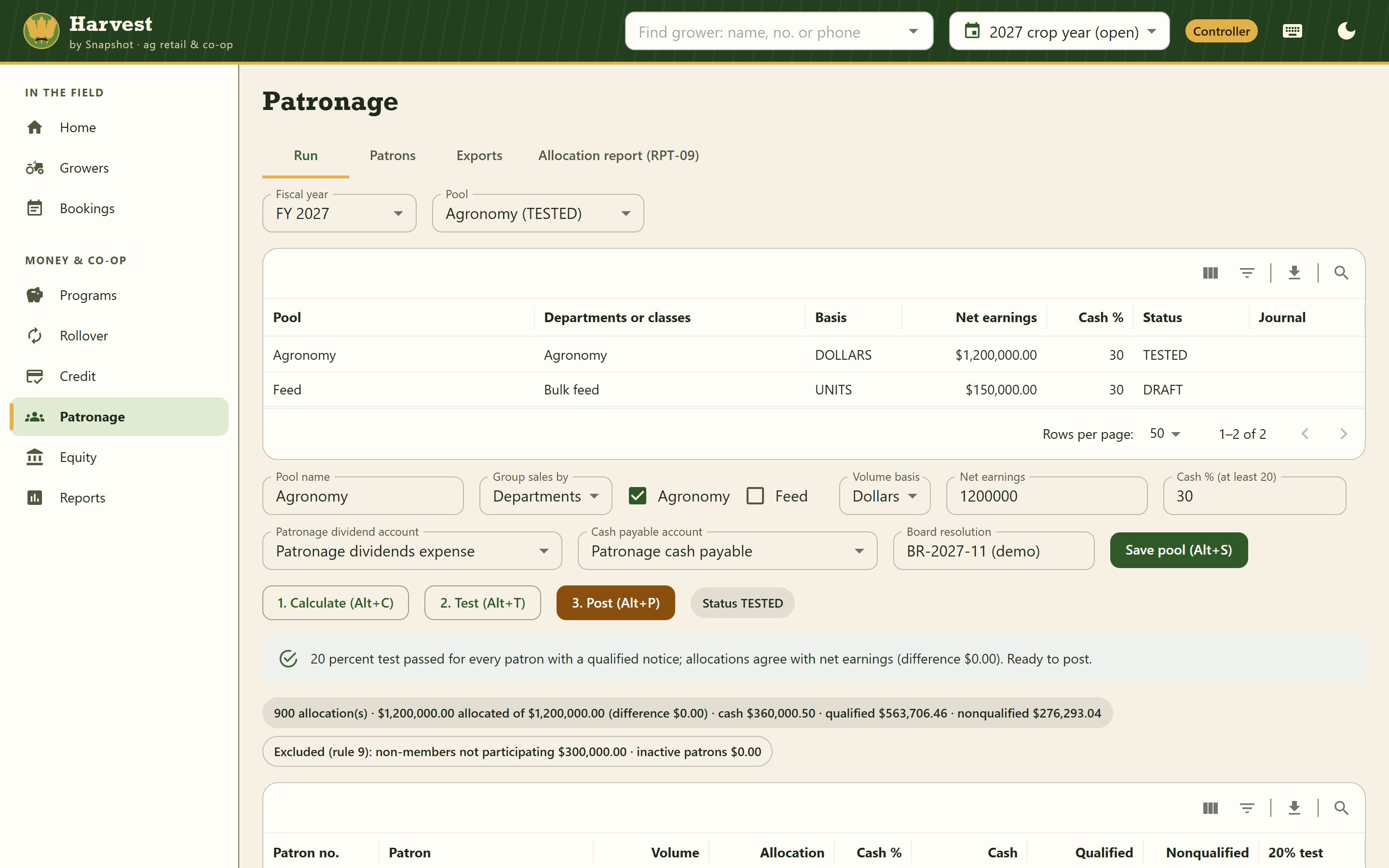 Harvest patronage run for the FY 2027 Agronomy pool: $1.2 million allocated across 900 patrons, 20 percent cash test passed for every patron, and the pool ready to post as a NetSuite journal entry