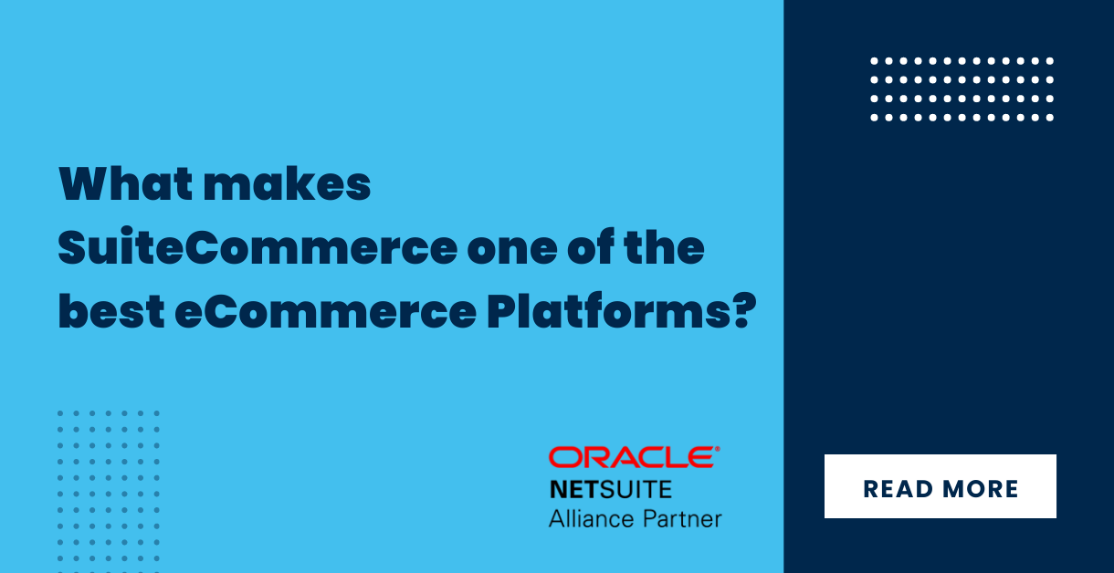 SuiteCommerce by Oracle NetSuite one of the best eCommerce platforms?