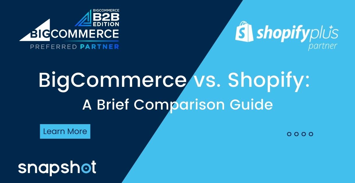 BigCommerce vs. Shopify: A Brief Comparison Guide