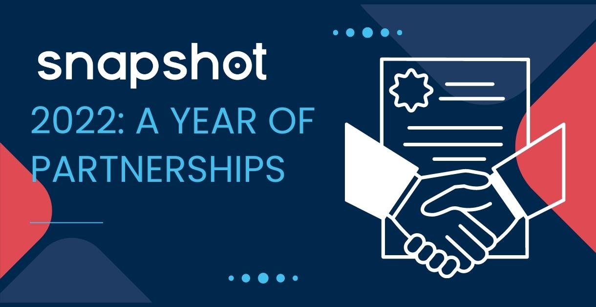 Snapshot Blog featured image showing title:  Snapshot 2022 a Year of Partnerships Header Image
