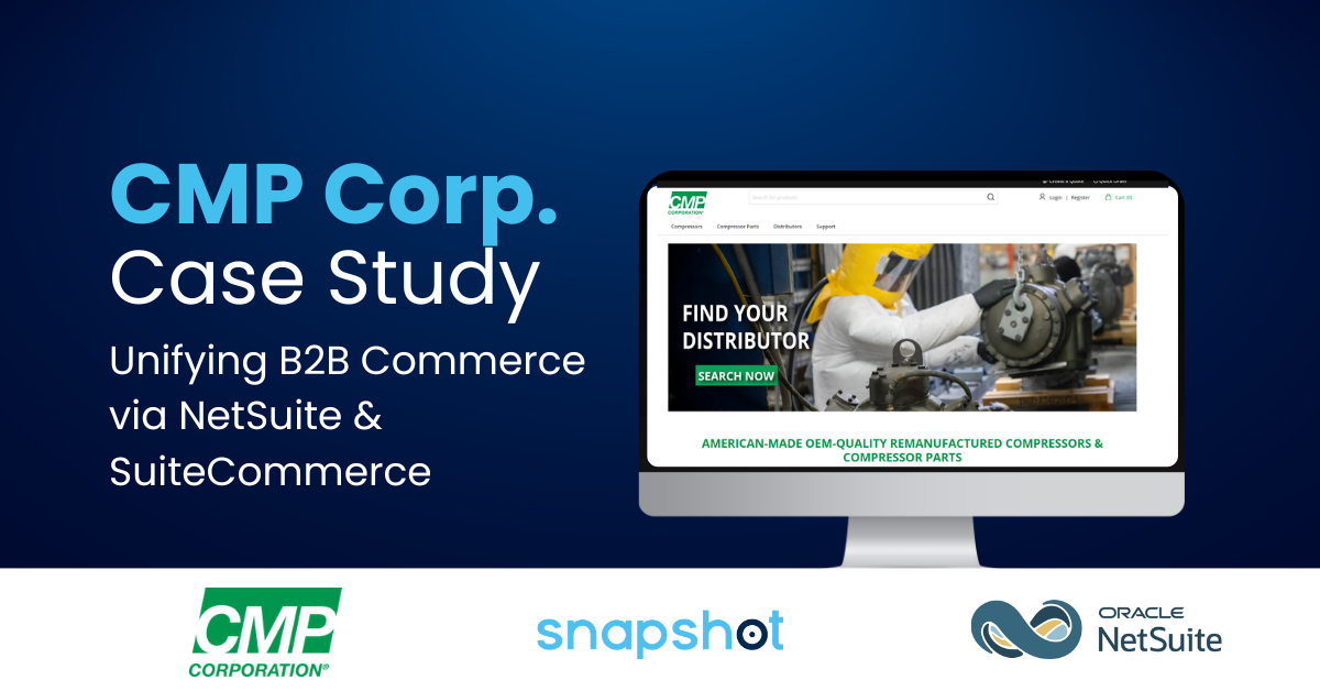 Unified B2B Operations with NetSuite SuiteCommerce | CMP Corporation