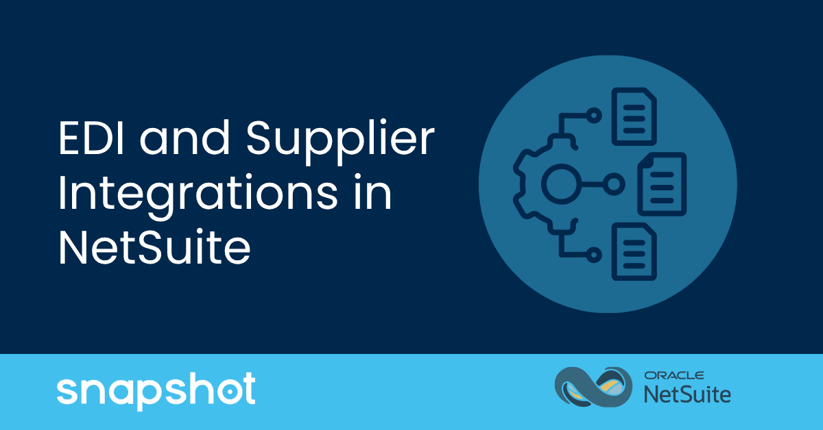 EDI and Supplier Integrations in NetSuite